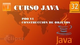 Curso Java POO VI Construcción objetos Vídeo 32 [upl. by Doley]