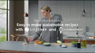 Easy to make sustainable recipes with SideChef Electrolux Connected Ovens [upl. by Lister]