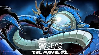 RELL Seas The Movie 2 [upl. by Agnese]