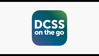 DCSS On the Go mobile app [upl. by Noslen]