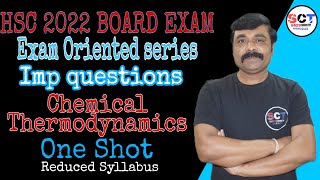 HSC 2022 BOARD Exam Important questions  Chemical Thermodynamics Exam Oriented Series [upl. by Jud471]