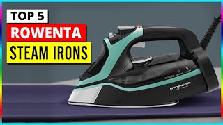 Best Rowenta Steam Irons in 2024 [upl. by Yddet961]