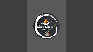 The Gita’s kitchenCook Fresh is live [upl. by Drusie]