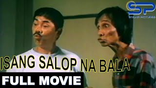 ISANG SALOP NA BALA  Full Movie  Action Comedy w Palito [upl. by Oriana]