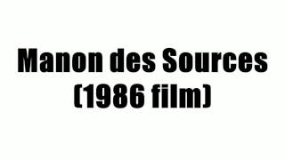 Manon des Sources 1986 film [upl. by Christean]