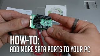 HowTo Add More SATA Ports to Your Computer [upl. by Rol11]