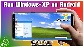 How to Install and Run Windows XP on Android2021 [upl. by Shapiro171]