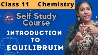 Self Study Course Equilibrium  Class 11 Chemistry [upl. by Navy662]