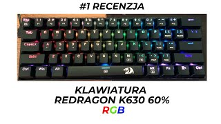 RECENZJA KLAWIATURY REDRAGON K630 RGB [upl. by Urbano]