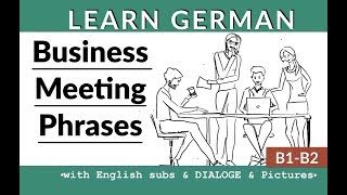 German Business Vocabulary Meetings P1  Geschäftsdeutsch Meetings [upl. by Noevad155]