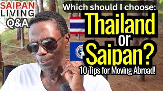 10 Tips for Moving Abroad Thailand or Saipan QampA On the Beach [upl. by Inait235]