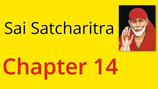 Shirdi Sai Satcharitra Chapter 14  English Audiobook [upl. by Nycila248]