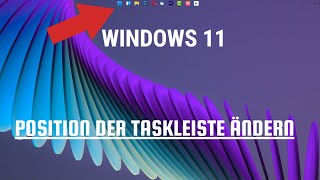 Windows 11 Position der Taskleiste verschieben [upl. by Kahle625]