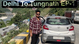 Delhi to Tungnath road trip  Raste ke halat  mousam ke halat Tungnath Kedarnath 2024 [upl. by Kloster]