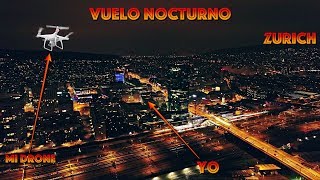 Un vuelo nocturno con mi Drone Phantom4 Pro 4K [upl. by Chatav]