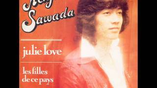 KENJI SAWADA  Julie love 45T  1976 [upl. by Celisse287]