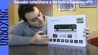 UNBOXING ITA  Decoder Zgemma H7S satellitare e terrestre DVBS2X e DVBT2 [upl. by Wyly]