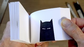 BATMAN FLIPBOOK and How I Made It [upl. by Omrellug]