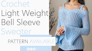 Crochet Light Weight Bell Sleeve Sweater  Pattern amp Tutorial DIY [upl. by Brathwaite]