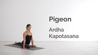 Pigeon Pose Ardha Kapotasana Tutorial [upl. by Arahk]