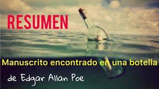 🌀Resumen completo de MANUSCRITO ENCONTRADO EN UNA BOTELLA ⛵️😱 Edgar Allan Poe  Resumen de libro [upl. by Dyke]