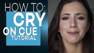 CRYING ON CUE TUTORIAL  ACTING TIPS WITH ELIANA GHEN [upl. by Wendel]