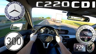 Mercedes Benz W204 220 CDI TOP SPEED NO LIMIT AUTOBAHN GERMANY [upl. by Lahcear]