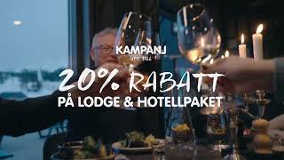 Kampanj Lodge amp Hotellpaket [upl. by Noteek]