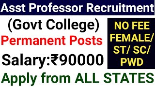 GOVT COLLEGE PERMANENT ASST PROFESSOR RECRUITMENT 2025 I govtjobs [upl. by Aleet]