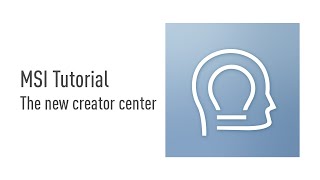 How to Setup the New Creator Center  MSI [upl. by Herrera]