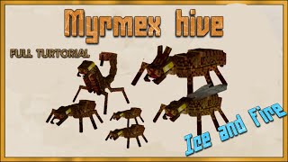 How to make and control a myrmex hive in ice and fire minecraft [upl. by Aniri]