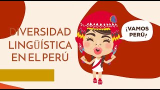 Diversidad Lingüística en el Perú  Primero de secundaria Lenguaje [upl. by Starinsky141]