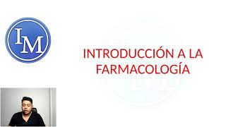 Farmacología  Introducción  Generalidades [upl. by Lucilia]