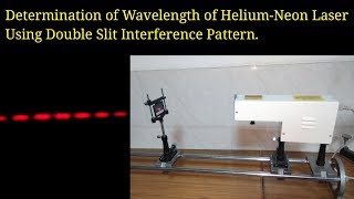 Wavelength of HeliumNeon Laser by Using Double Slit Interference Pattern [upl. by Onitnatsnoc]