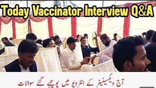 Today Vaccinator interview questions vaccinatorinterview vaccinator vaccinator [upl. by Connors956]