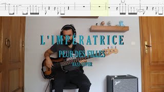 LImpératrice  Peur des filles Bass Cover  Tabs [upl. by Imogen]