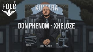 9 Don Phenom – Xheloze [upl. by Bartholomeo941]