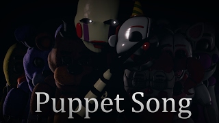 SFM FNAF Puppet Song [upl. by Noryd]