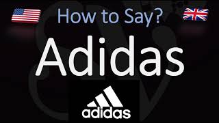 How to Pronounce Adidas CORRECTLY [upl. by Adria804]