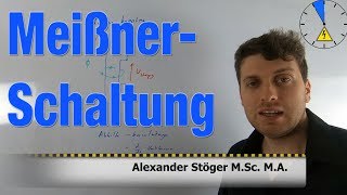 Meißner Schaltung Funktionsweise [upl. by Nerradal]