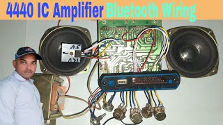 4440 IC Amplifier Bluetooth Wiring 4440 IC Amplifier Mein Bluetooth Chauhan Electronic Experiment [upl. by Nichola]