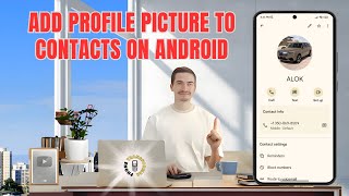 How to Add Profile Picture to Contacts on Android [upl. by Lehman685]