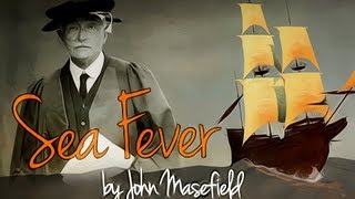 Sea Fever by John Masefield  Poetry Reading [upl. by Manvell]