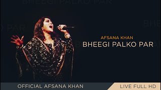 Afsana Khan LIVE  Babbu Maan  Bheegi Palko Par  Latest Punjabi Song 2019 [upl. by Martel]