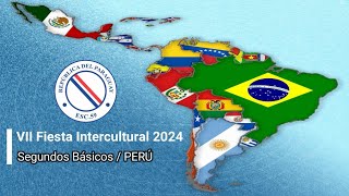 VII Fiesta Intercultural 2024 Segundos Básicos PERÚ 20 Julio [upl. by Nnahteb]