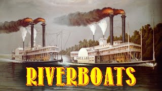 Riverboats [upl. by Eyatnod]