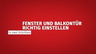 TMP Fenster oder Balkontür einstellen [upl. by Corin347]