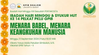 LIVE1800WIB Ibadah Hari Minggu XXI Ses PENTAKOSTA GPIB SHALOM Jakarta Minggu 13 Oktober 2024 [upl. by Strawn651]