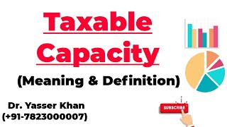 Taxable Capacity  Meaning amp Definition [upl. by Rezeile104]