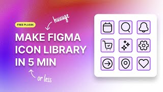 Make Icon Library in Figma in Only 5 min [upl. by Annie232]